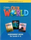 Our World 4-6: Assessment Book with Audio CD (Diane Pinkley)