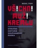 Všichni muži Kremlu (Michail Zygar)