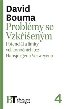 Problémy se Vzkříšeným (David Bouma)