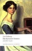 Kreutzer Sonata and Other Stories (OWC) (Tolstoy, L. N.)