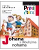 Johana s dlouhýma nohama (Petra Braunová)