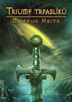 Triumf trpaslíků (Markus Heitz)