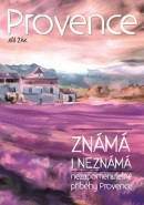 Provence známá i neznámá (Jiří Žák)