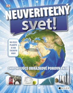 Neuveriteľný svet (. kolektív)