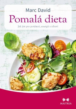 Pomalá dieta (Marc David)