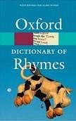 Oxford Dictionary of Rhymes (Oxford University Press)