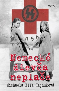 Nemecké dievča neplače (Michaela Ella Hajduková)