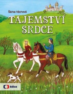 Tajemství srdce (Šárka Váchová)