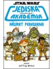 Star Wars Jediská akadémia Návrat Padawana (Holly Bourne)
