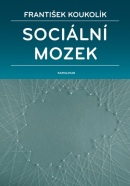 Sociální mozek (František Koukolík)