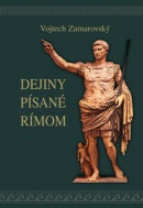 Dejiny písané Rímom (Vojtěch Zamarovský)