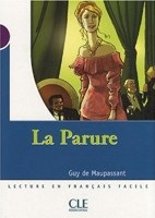 Lectures en Francais Facile 1 La Parure (Guy de Maupassant)