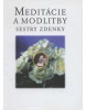 Meditácie a modlitby sestry Zdenky (Anton Habovštiak)