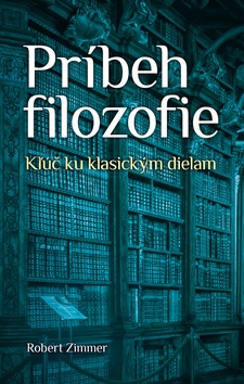 Príbeh filozofie (Robert Zimmer)