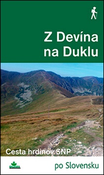 Z Devína na Duklu (Milan Lackovič; Juraj Tevec)