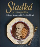 Sladká první republika (Šemberová, Eva Všetíčková Kristína)