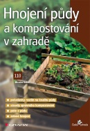 Hnojení půdy a kompostování v zahradě (Kalina Miroslav)