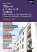 Nájemní a družstevní bydlení podle nového občanského zákoníku a zákona o obchodních korporacích (Stanislav Křeček)