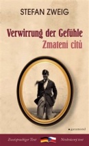 Zmatení citů / Verwirrung der Gefühle (Stefan Zweig)