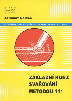 Základní kurz svařování metodou 111 (Jaroslav Bartoš)