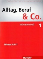 Alltag Beruf & Co. 1 A1/1 Wörterlernheft (Becker, N. - Braunert, J.)