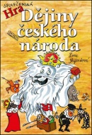 Společenská hra Dějiny udatného českého národa (Lucie Seifertová)