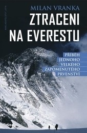 Ztraceni na Everestu (Milan Vranka)