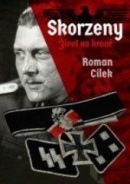 Skorzeny (Roman Cílek)