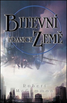 Bitevní hranice Země (Robert McCammon)