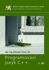 Programovací jazyk C++  1. díl (Miroslav Virius)