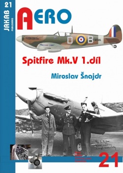 Spitfire Mk. V - 1.díl (Šnajdr Miroslav)