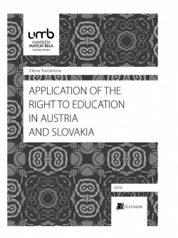 Application of the Right to education in Austria and Slovakia (Elena Turčanová)