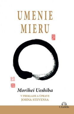 Umenie mieru (Morihei Ueshiba)