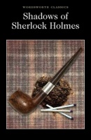 Shadows of Sherlock Holmes (Arthur Conan Doyle)