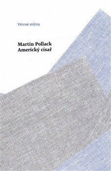 Americký císař (Martin Pollack)