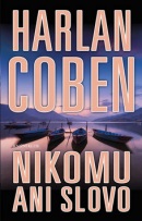 Nikomu ani slovo (Harlan Coben)