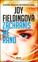 Zachráníš mě ráno (Joy Fieldingová)