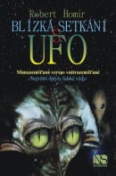 Blízká setkání s UFO (Robert Homir)