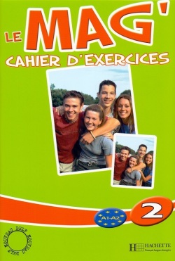 Le Mag' 2 Cahier d'exercices (Gallon, F. - Himber, C.)