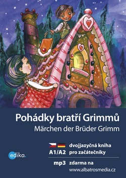 Märchen der Brüder Grimm/Pohádky bratří Grimmů (Jacob Grimm; Wilhelm Grimm)