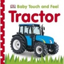 Baby Touch and Feel: Tractor (Kindersley, D.)