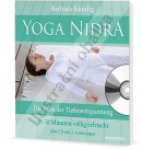 Jóga Nidra - Perla hluboké relaxace - 30minutové cvičení + CD (Kündig Barbara)