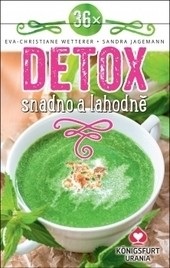 36x Detox - snadno a lahodně (Sandra Jagemann; Eva Christiane Wetterer)