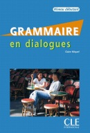 Grammaire en Dialogues Débutant + CD (Miquel, C.)