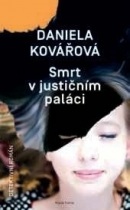 Smrt v justičním paláci (Daniela Kovářová)