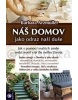 Náš domov jako odraz naší duše (Barbara Arzmüller)