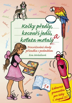 Kočky předly, kocouři jedli, koťata motala (Eva Mrázková)