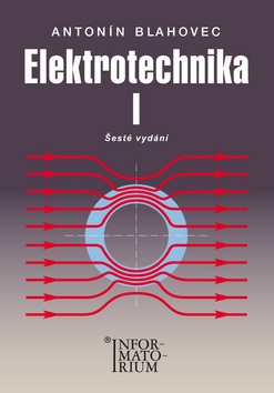 Elektrotechnika I (Antonín Blahovec)