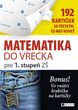 Matematika do vrecka pre 1. stupeň ZŠ (Lukeš)