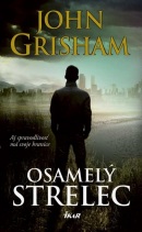 Osamelý strelec (John Grisham)